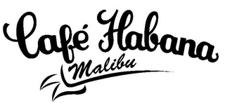 CAFÉ HABANA MALIBU logo