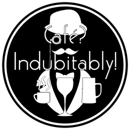 CAFÉ? INDUBITABLY! logo