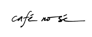 CAFÉ NO SÉ logo