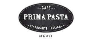 CAFÉ PRIMA PASTA RISTORANTE ITALIANO EST. 1993 logo