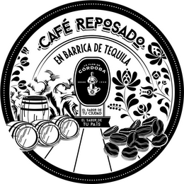 CAFÉ REPOSADO EN BARRICA DE TEQUILA LA FLOR DE CORDOBA DESDE 1938 EL SABOR DE TU CIUDAD EL SABOR DE TU PAÍS logo