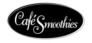 CAFÉ SMOOTHIES