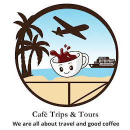 CAFÉ TRIPS & TOURS WE ARE ALL ABOUT TRAVEL AND GOOD COFFEE logo