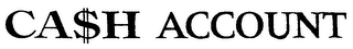 CA$H ACCOUNT logo