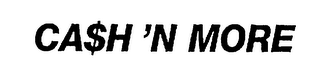 CA$H 'N MORE logo