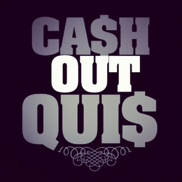 CA$H OUT QUI$ logo