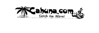 CAHUNA.COM CATCH THE WAVE logo