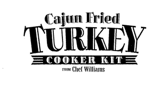 CAJUN FRIED TURKEY COOKER KIT FROM CHEF WILLIAMS