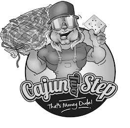 CAJUN TWO STEP THAT'S MONEY DUDE! logo