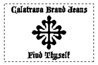 CALATRAVA BRAND JEANS FIND THYSELF logo