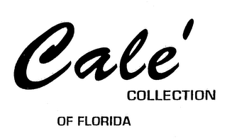 CALE' COLLECTION OF FLORIDA logo