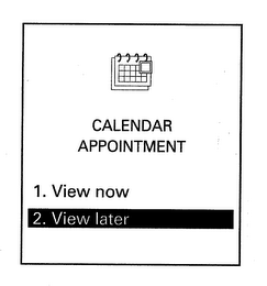 CALENDAR APPOINTMENT 1. VIEW NOW 2. VIEW LATER logo