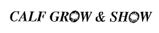 CALF GROW & SHOW logo