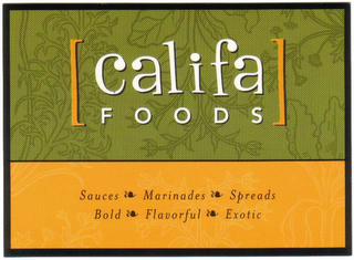 CALIFA FOODS SAUCES MARINADES SPREADS BOLD FLAVORFUL EXOTIC logo