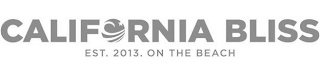CALIFORNIA BLISS EST. 2013. ON THE BEACH logo