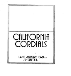 CALIFORNIA CORDIALS LAKE ARROWHEAD BRAND ANISETTE logo