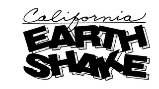 CALIFORNIA EARTH SHAKE