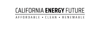 CALIFORNIA ENERGY FUTURE AFFORDABLE CLEAN RENEWABLE logo