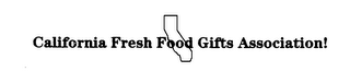 CALIFORNIA FRESH FOOD GIFTS ASSOCIATION! logo