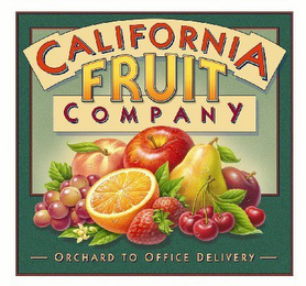 CALIFORNIA FRUIT COMPANY - ORCHARD TO OFFICE DELIVERY - logo