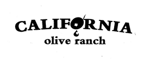 CALIFORNIA OLIVE RANCH