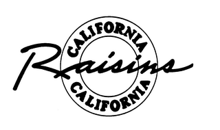 CALIFORNIA RAISINS CALIFORNIA