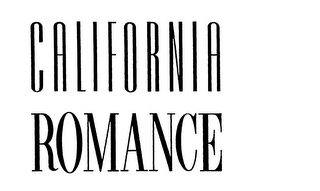CALIFORNIA ROMANCE