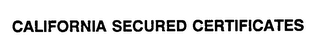 CALIFORNIA SECURED CERTIFICATES logo
