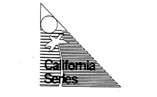 CALIFORNIA SERIES