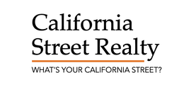 CALIFORNIA STREET REALTY WHAT'S YOUR CALIFORNIA STREET? logo