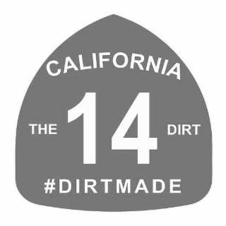 CALIFORNIA THE 14 DIRT #DIRTMADE