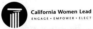 CALIFORNIA WOMEN LEAD ENGAGE · EMPOWER · ELECT logo