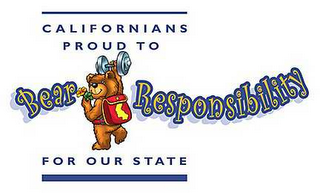 CALIFORNIANS PROUD TO BEAR RESPONSIBILITY FOR OUR STATE logo