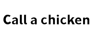 CALL A CHICKEN logo