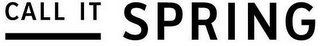 CALL IT SPRING logo