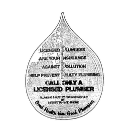 CALL ONLY A LICENSED PLUMBER (PLUS OTHER NOTATIONS) logo