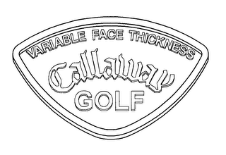 CALLAWAY GOLF VARIABLE FACE THICKNESS logo