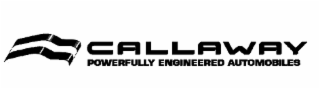 CALLAWAY POWERFULLY ENGINEERED AUTOMOBILES logo