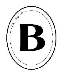CALLED TO B logo
