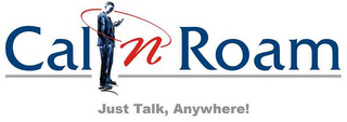 CALLNROAM JUST TALK, ANYWHERE! logo