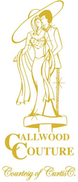 CALLWOOD COUTURE COURTESY OF CURTISC. logo