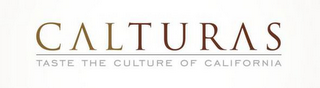 CALTURAS TASTE THE CULTURE OF CALIFORNIA logo