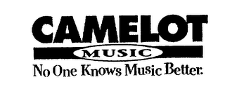 CAMELOT MUSIC NO ONE KNOWS MUSIC BETTER. logo