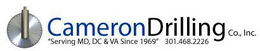 CAMERON DRILLING CO., INC. "SERVING MD,DC & VA SINCE 1969" 301.468.2226