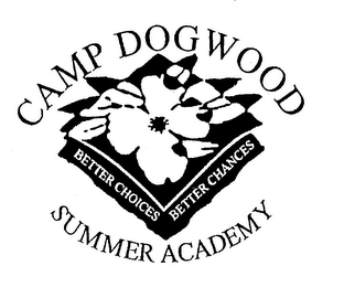 CAMP DOGWOOD SUMMER ACADEMY BETTER CHOICES BETTER CHANCES logo
