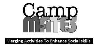 CAMP MATES MERGING ACTIVITIES TO ENHANCE SOCIAL SKILLS logo
