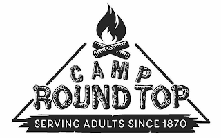 CAMP ROUND TOP SERVING ADULTS SINCE 1870 logo