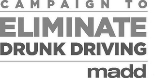 CAMPAIGN TO ELIMINATE DRUNK DRIVING MADD logo