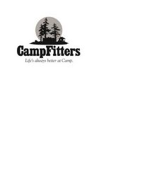 CAMPFITTERS LIFE'S ALWAYS BETTER AT CAMP logo