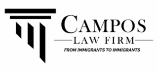 CAMPOS LAW FIRM FROM IMMIGRANTS TO IMMIGRANTS logo